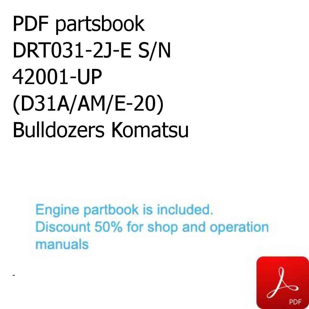 PDF partsbook DRT031-2J-E S/N 42001-UP (D31A/AM/E-20) Bulldozers Komatsu