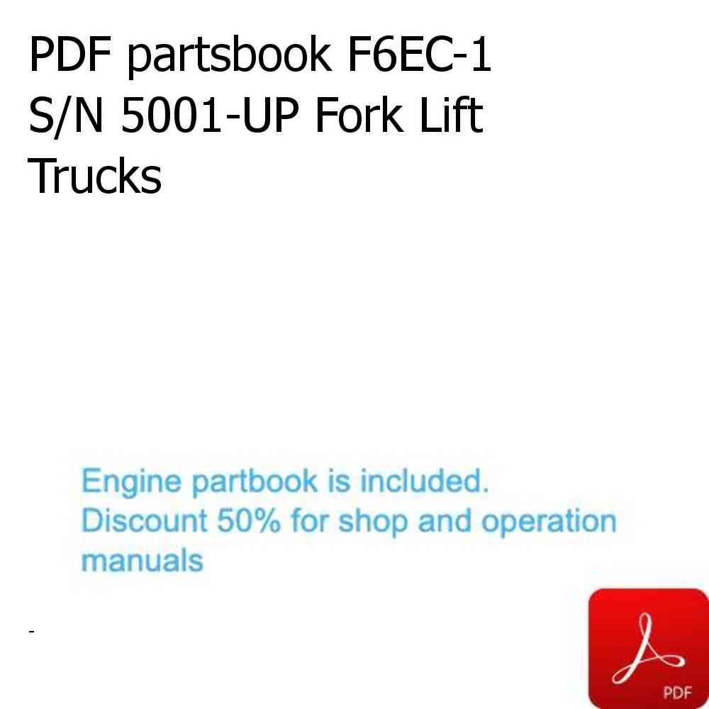 PDF partsbook F6EC-1 S/N 5001-UP Fork Lift Trucks