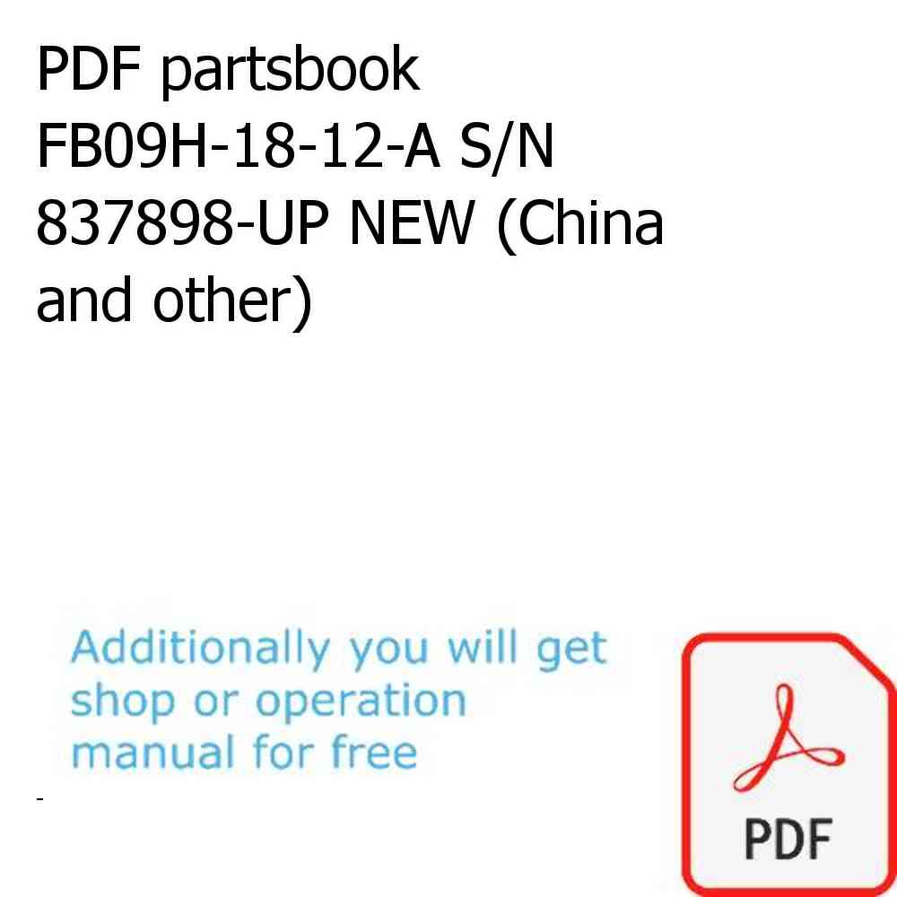 PDF partsbook FB09H-18-12-A S/N 837898-UP NEW (China and other)