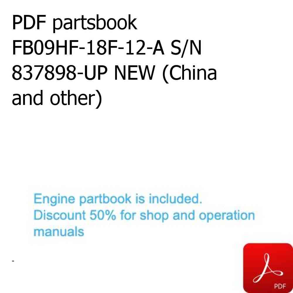 PDF partsbook FB09HF-18F-12-A S/N 837898-UP NEW (China and other)