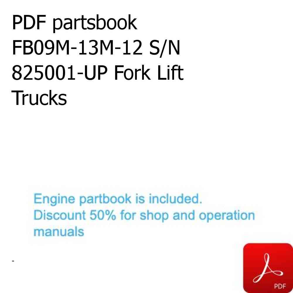 PDF partsbook FB09M-13M-12 S/N 825001-UP Fork Lift Trucks