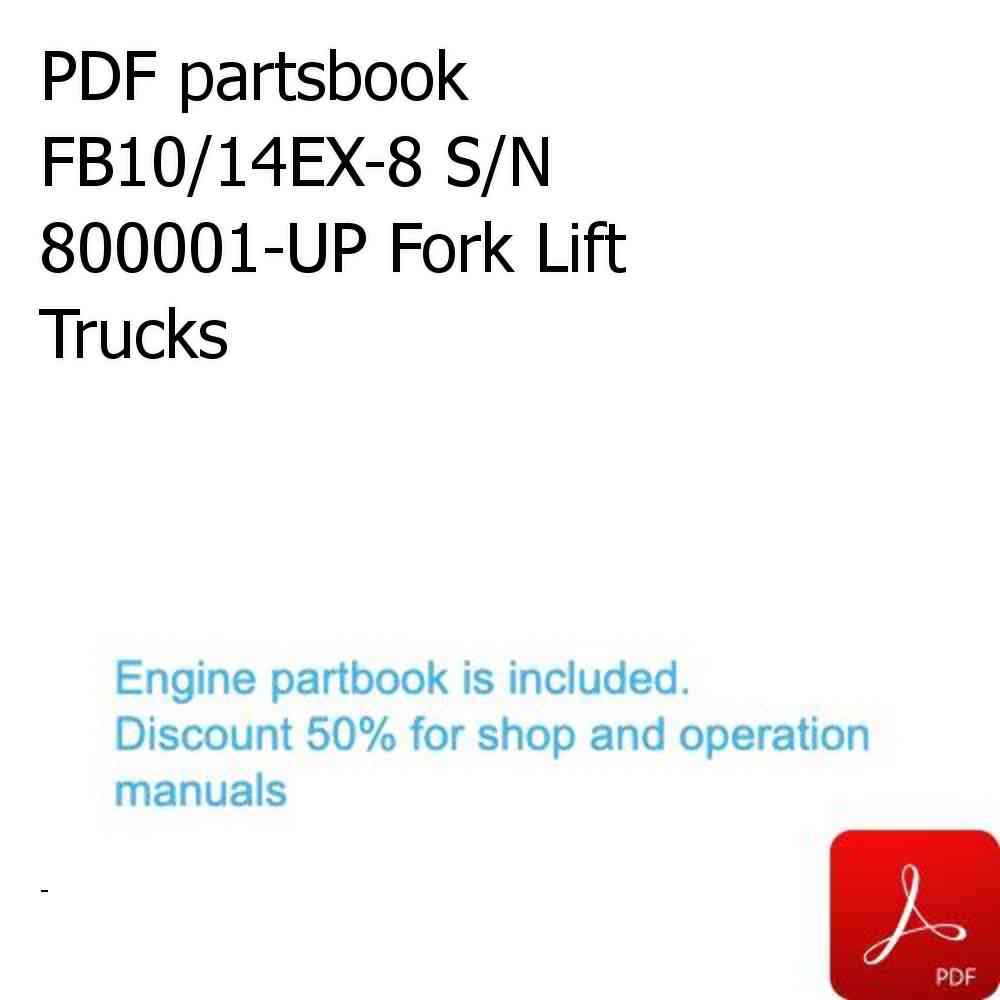 PDF partsbook FB10/14EX-8 S/N 800001-UP Fork Lift Trucks