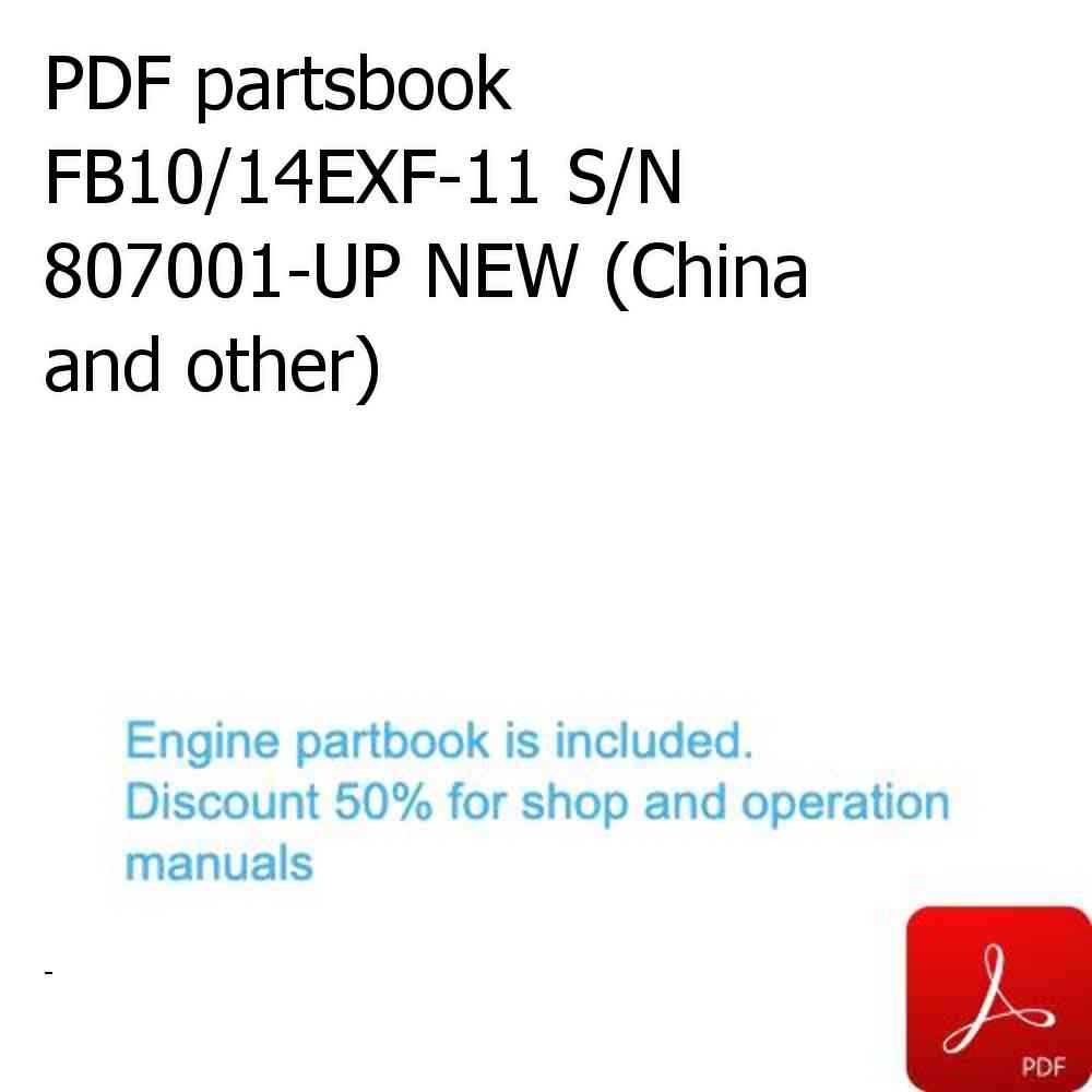 PDF partsbook FB10/14EXF-11 S/N 807001-UP NEW (China and other)