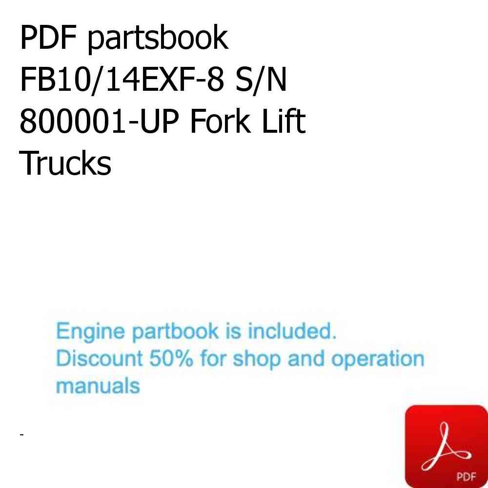 PDF partsbook FB10/14EXF-8 S/N 800001-UP Fork Lift Trucks