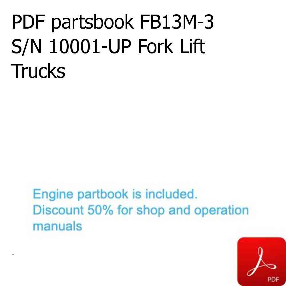 PDF partsbook FB13M-3 S/N 10001-UP Fork Lift Trucks
