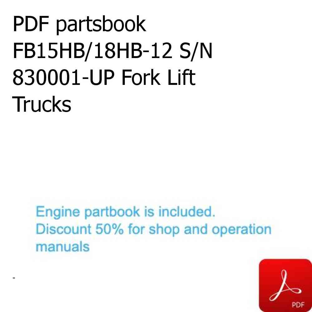 PDF partsbook FB15HB/18HB-12 S/N 830001-UP Fork Lift Trucks