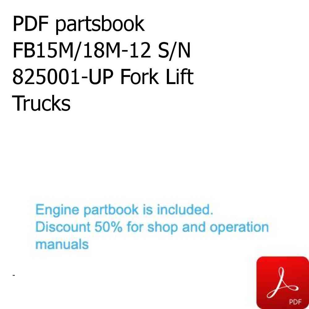 PDF partsbook FB15M/18M-12 S/N 825001-UP Fork Lift Trucks