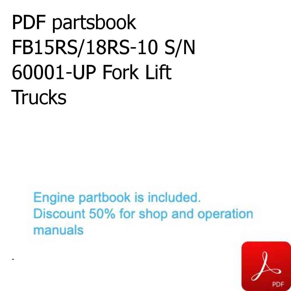 PDF partsbook FB15RS/18RS-10 S/N 60001-UP Fork Lift Trucks