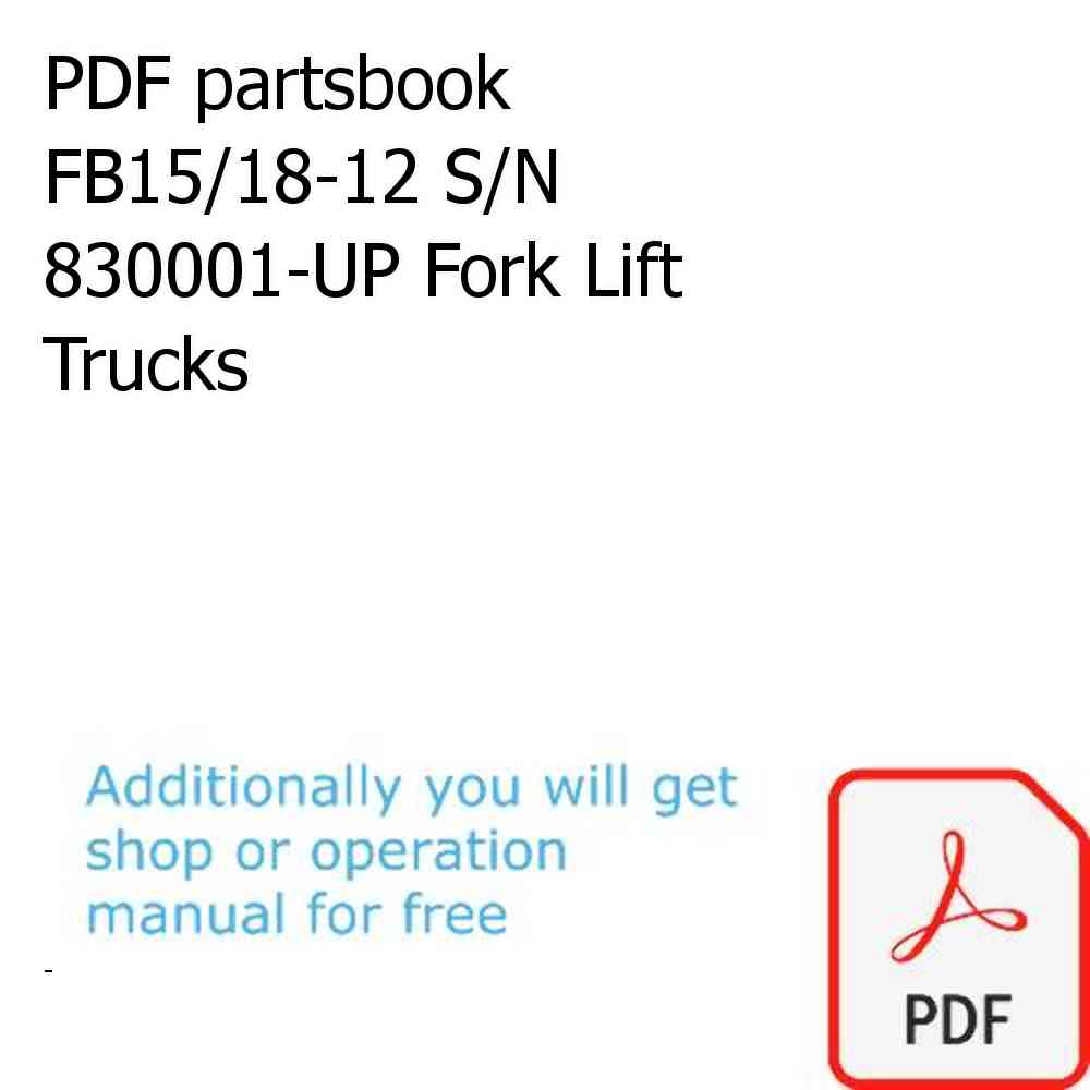 PDF partsbook FB15/18-12 S/N 830001-UP Fork Lift Trucks