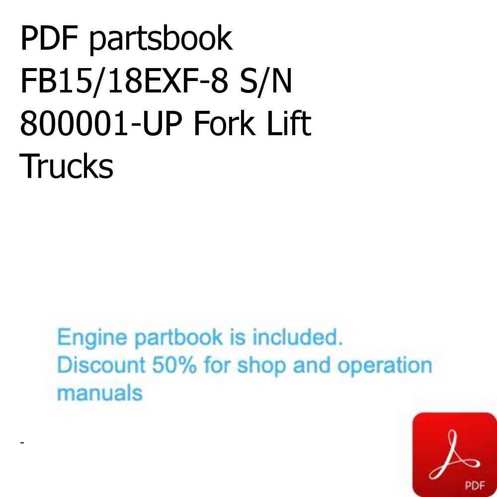 PDF partsbook FB15/18EXF-8 S/N 800001-UP Fork Lift Trucks