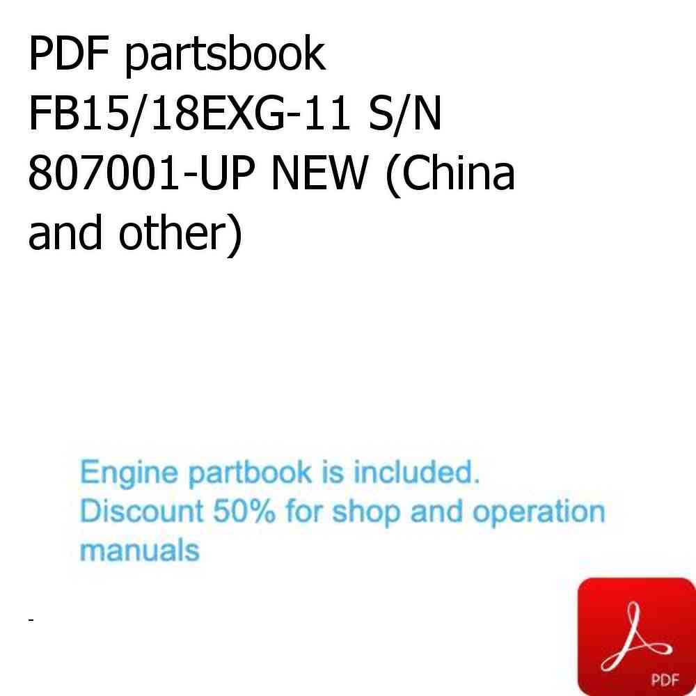 PDF partsbook FB15/18EXG-11 S/N 807001-UP NEW (China and other)