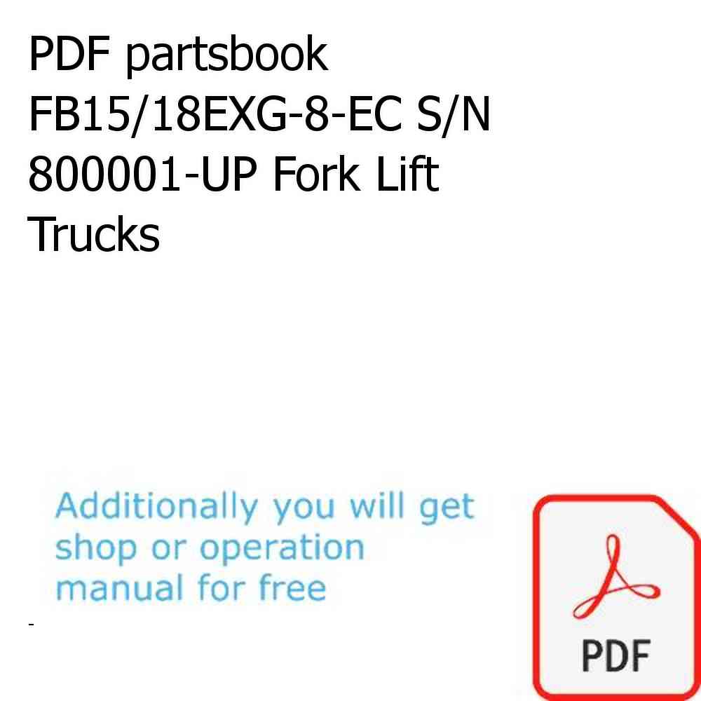 PDF partsbook FB15/18EXG-8-EC S/N 800001-UP Fork Lift Trucks