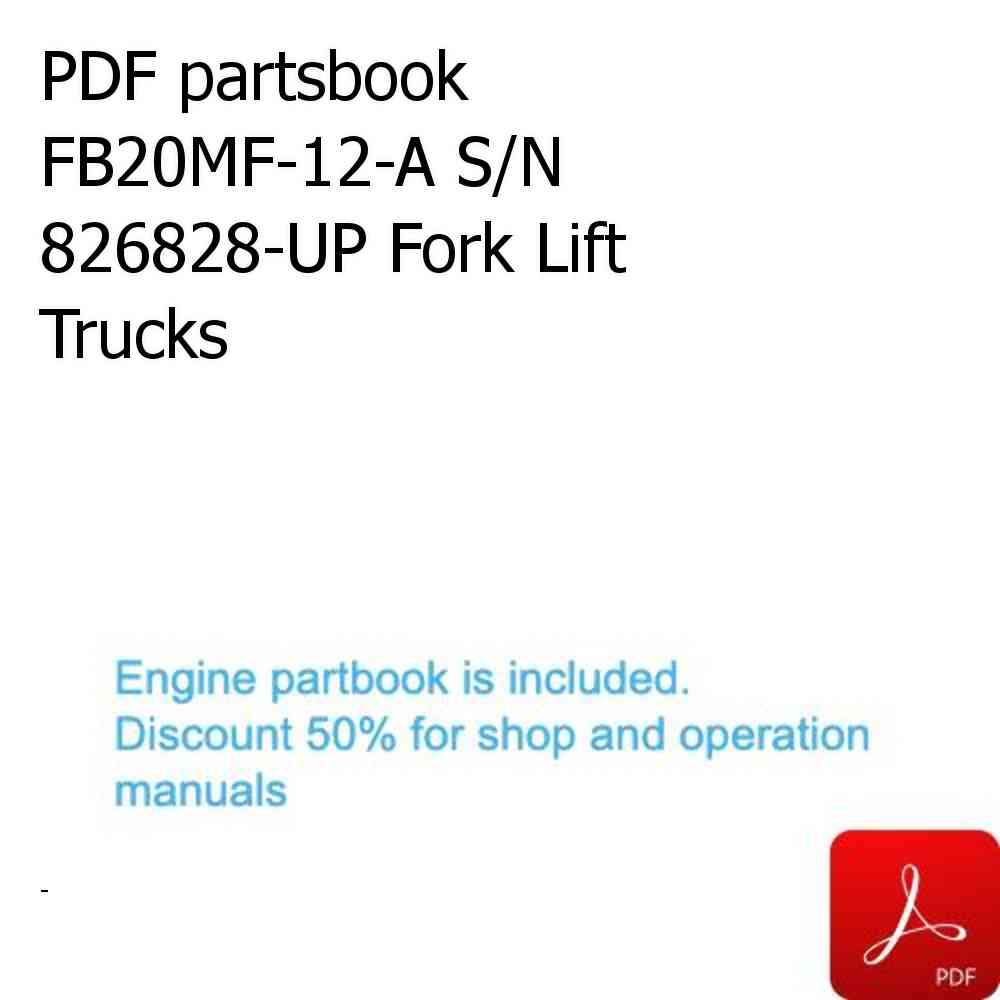 PDF partsbook FB20MF-12-A S/N 826828-UP Fork Lift Trucks