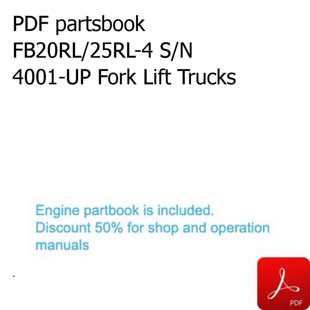 PDF partsbook FB20RL/25RL-4 S/N 4001-UP Fork Lift Trucks