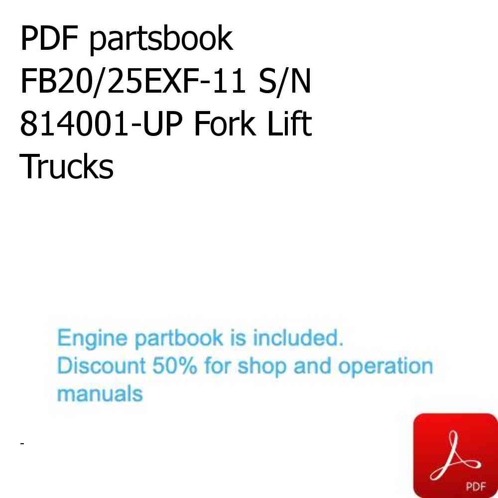 PDF partsbook FB20/25EXF-11 S/N 814001-UP Fork Lift Trucks