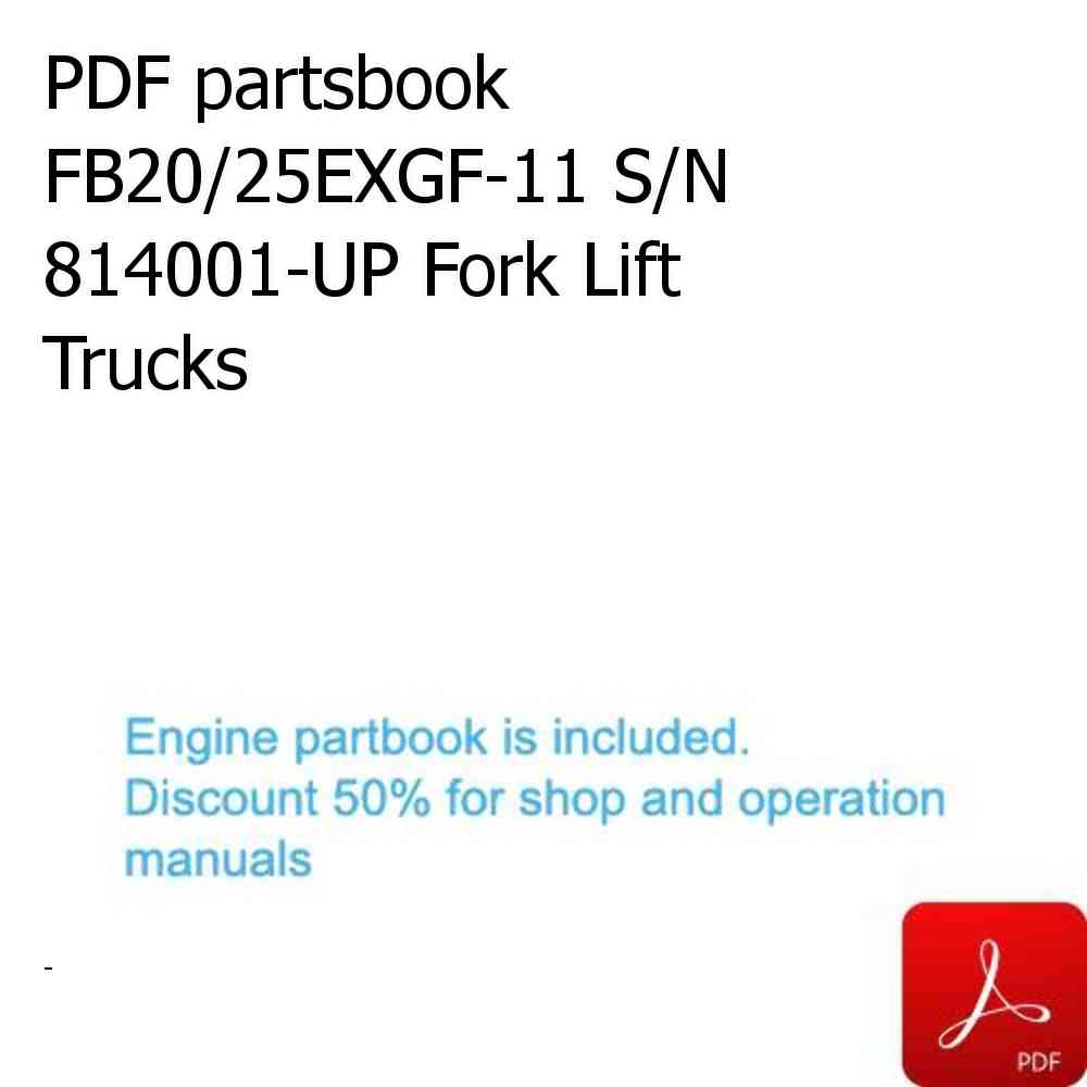 PDF partsbook FB20/25EXGF-11 S/N 814001-UP Fork Lift Trucks