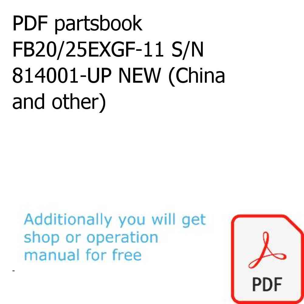 PDF partsbook FB20/25EXGF-11 S/N 814001-UP NEW (China and other)