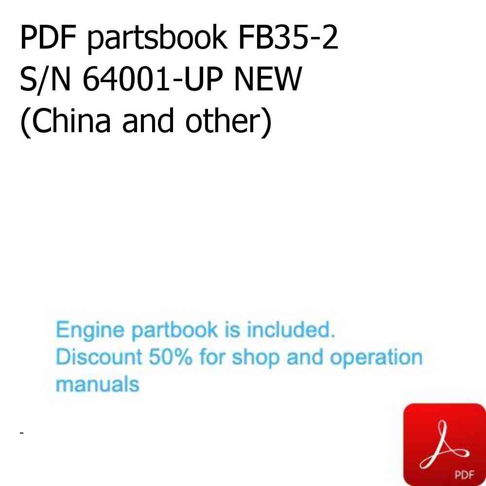 PDF partsbook FB35-2 S/N 64001-UP NEW (China and other)