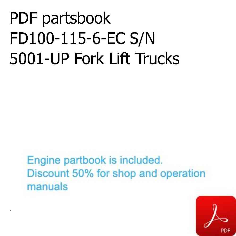 PDF partsbook FD100-115-6-EC S/N 5001-UP Fork Lift Trucks