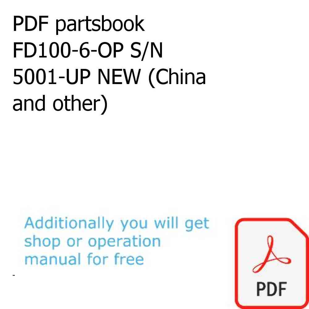 PDF partsbook FD100-6-OP S/N 5001-UP NEW (China and other)