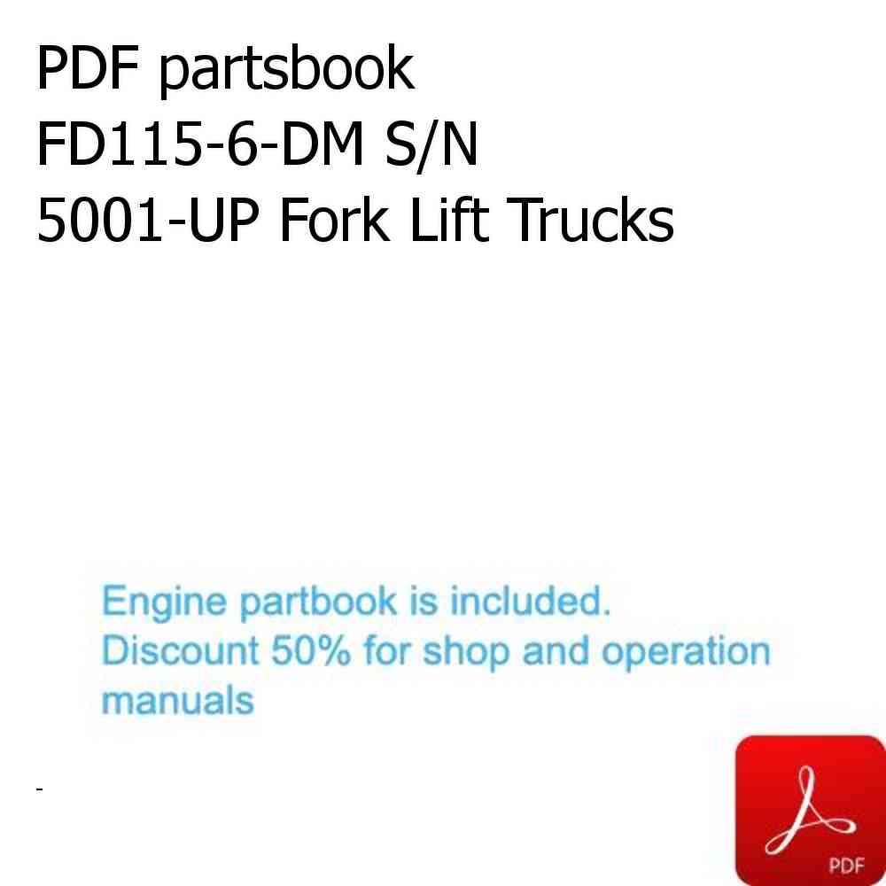 PDF partsbook FD115-6-DM S/N 5001-UP Fork Lift Trucks