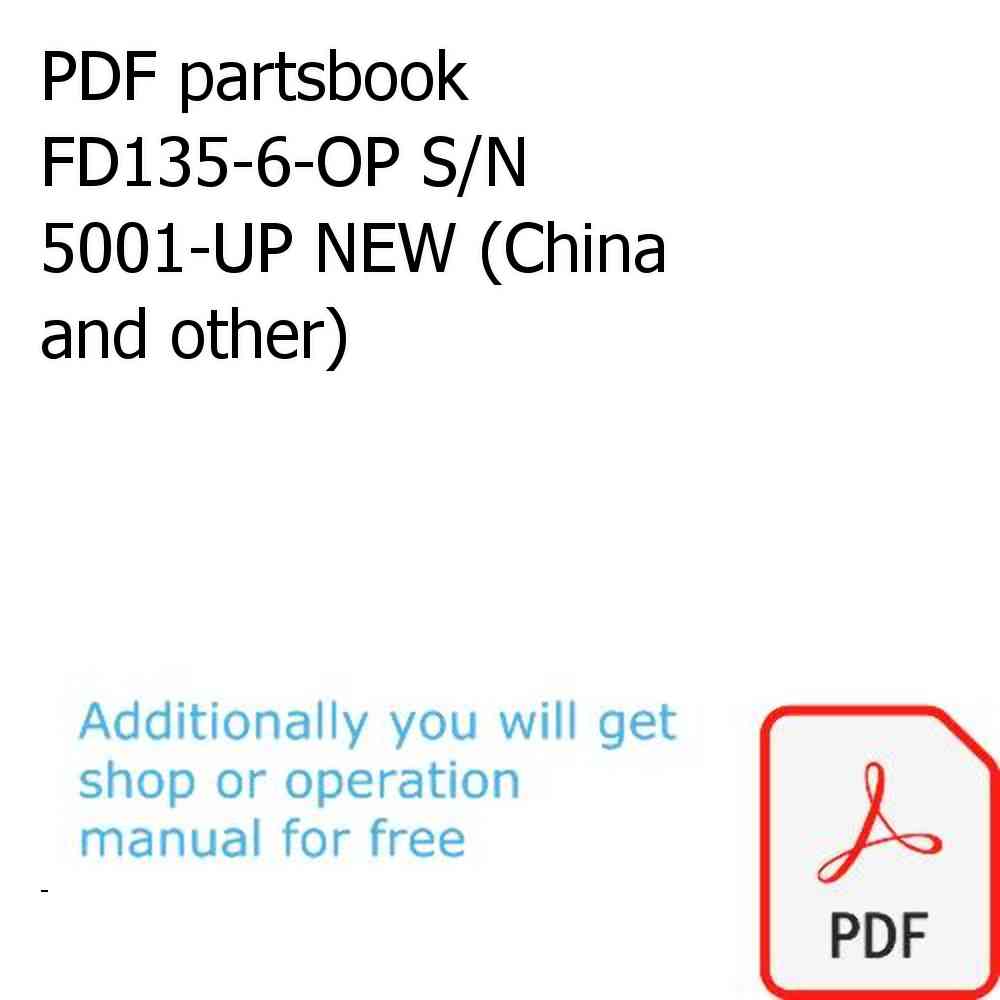 PDF partsbook FD135-6-OP S/N 5001-UP NEW (China and other)