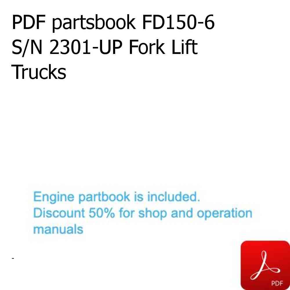 PDF partsbook FD150-6 S/N 2301-UP Fork Lift Trucks