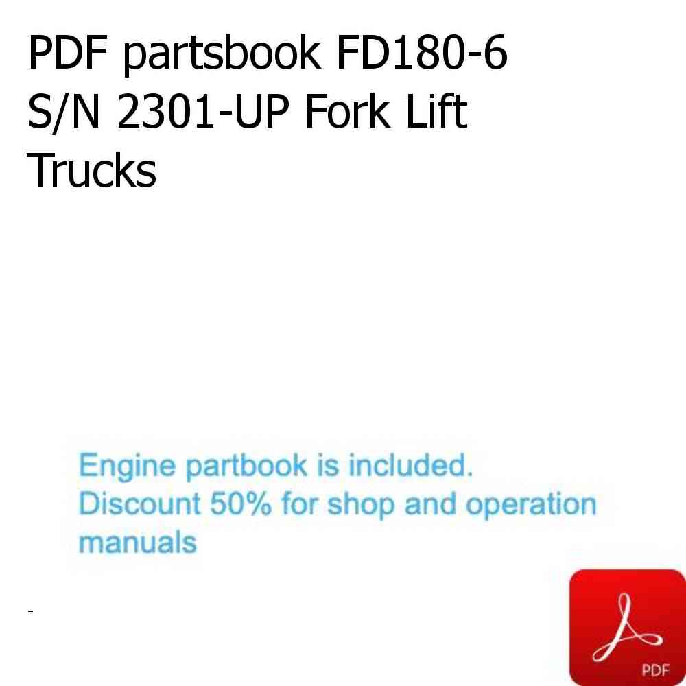 PDF partsbook FD180-6 S/N 2301-UP Fork Lift Trucks