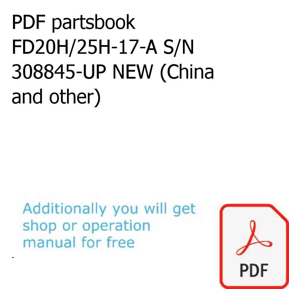 PDF partsbook FD20H/25H-17-A S/N 308845-UP NEW (China and other)