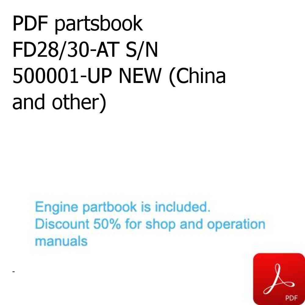 PDF partsbook FD28/30-AT S/N 500001-UP NEW (China and other)