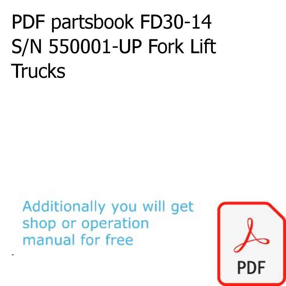 PDF partsbook FD30-14 S/N 550001-UP Fork Lift Trucks