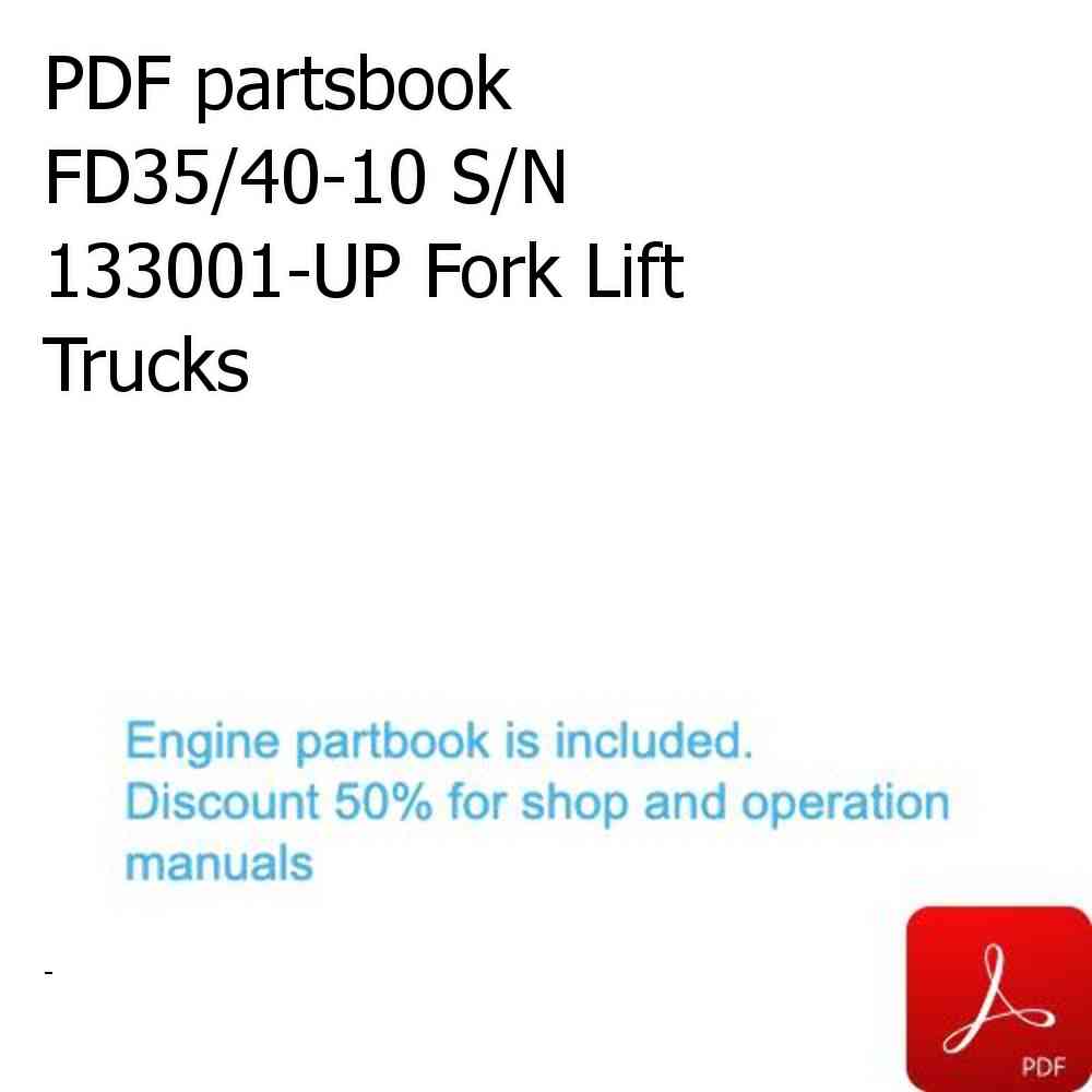 PDF partsbook FD35/40-10 S/N 133001-UP Fork Lift Trucks