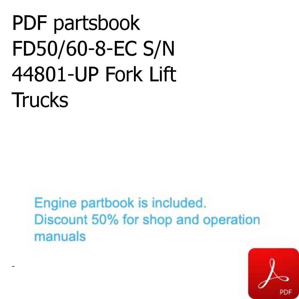 PDF partsbook FD50/60-8-EC S/N 44801-UP Fork Lift Trucks
