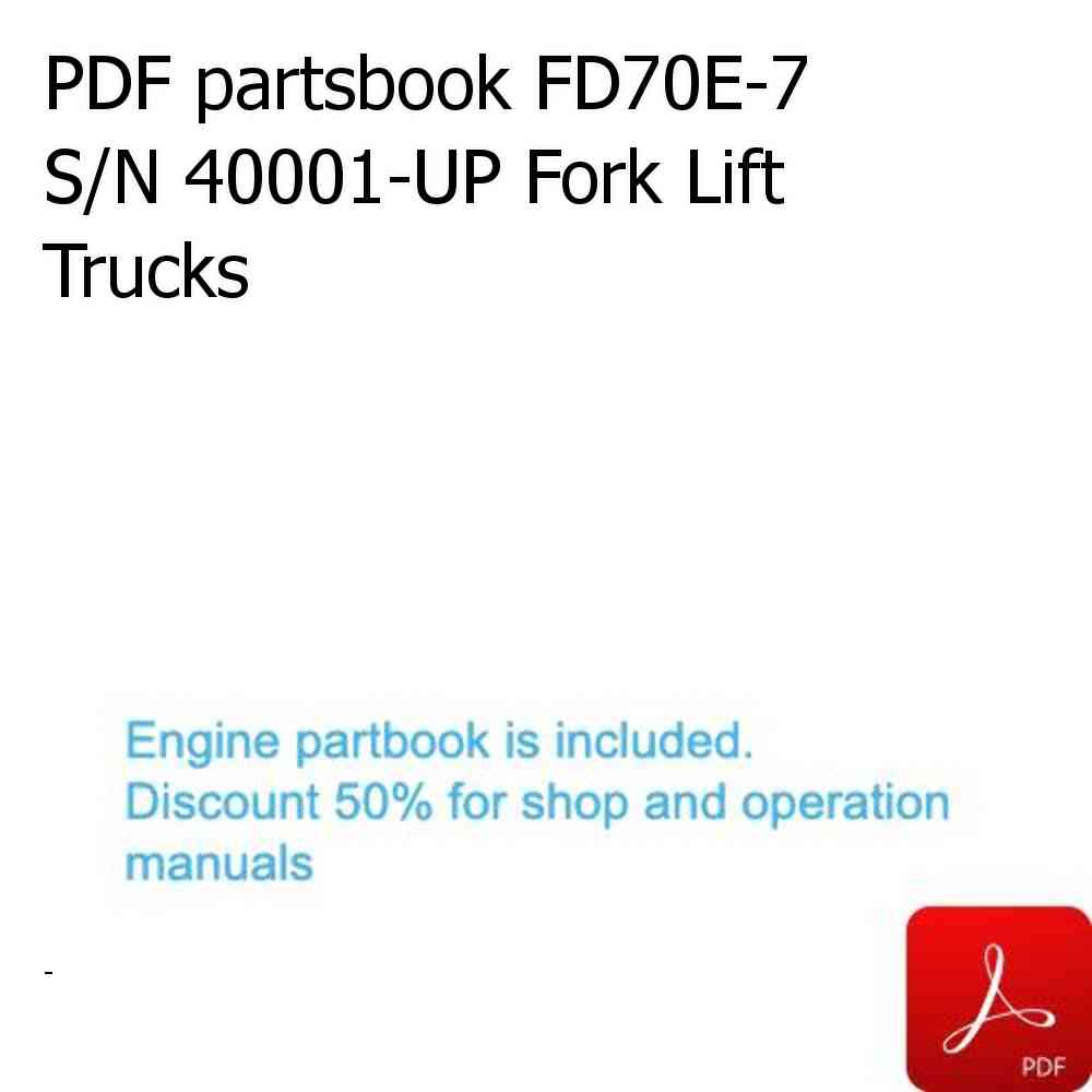 PDF partsbook FD70E-7 S/N 40001-UP Fork Lift Trucks