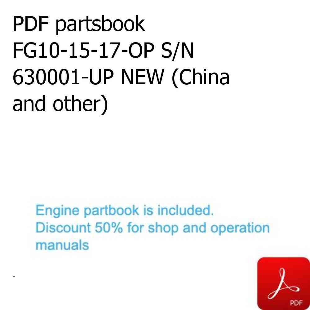 PDF partsbook FG10-15-17-OP S/N 630001-UP NEW (China and other)