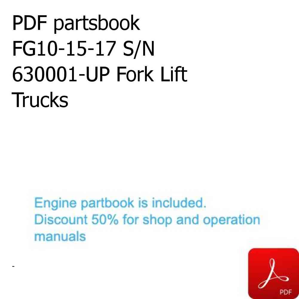 PDF partsbook FG10-15-17 S/N 630001-UP Fork Lift Trucks