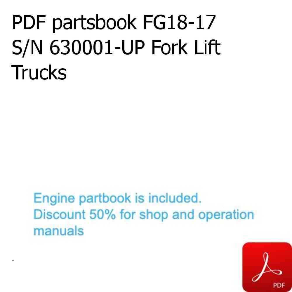 PDF partsbook FG18-17 S/N 630001-UP Fork Lift Trucks