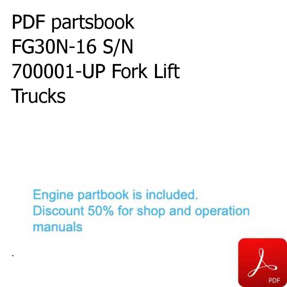 PDF partsbook FG30N-16 S/N 700001-UP Fork Lift Trucks