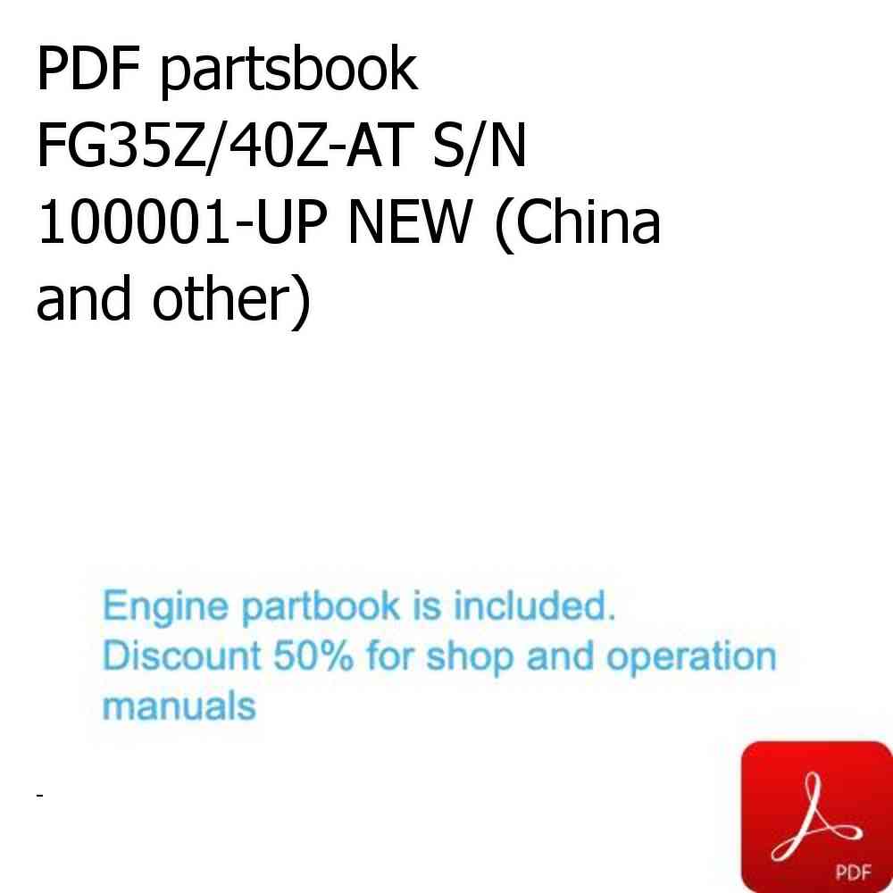 PDF partsbook FG35Z/40Z-AT S/N 100001-UP NEW (China and other)