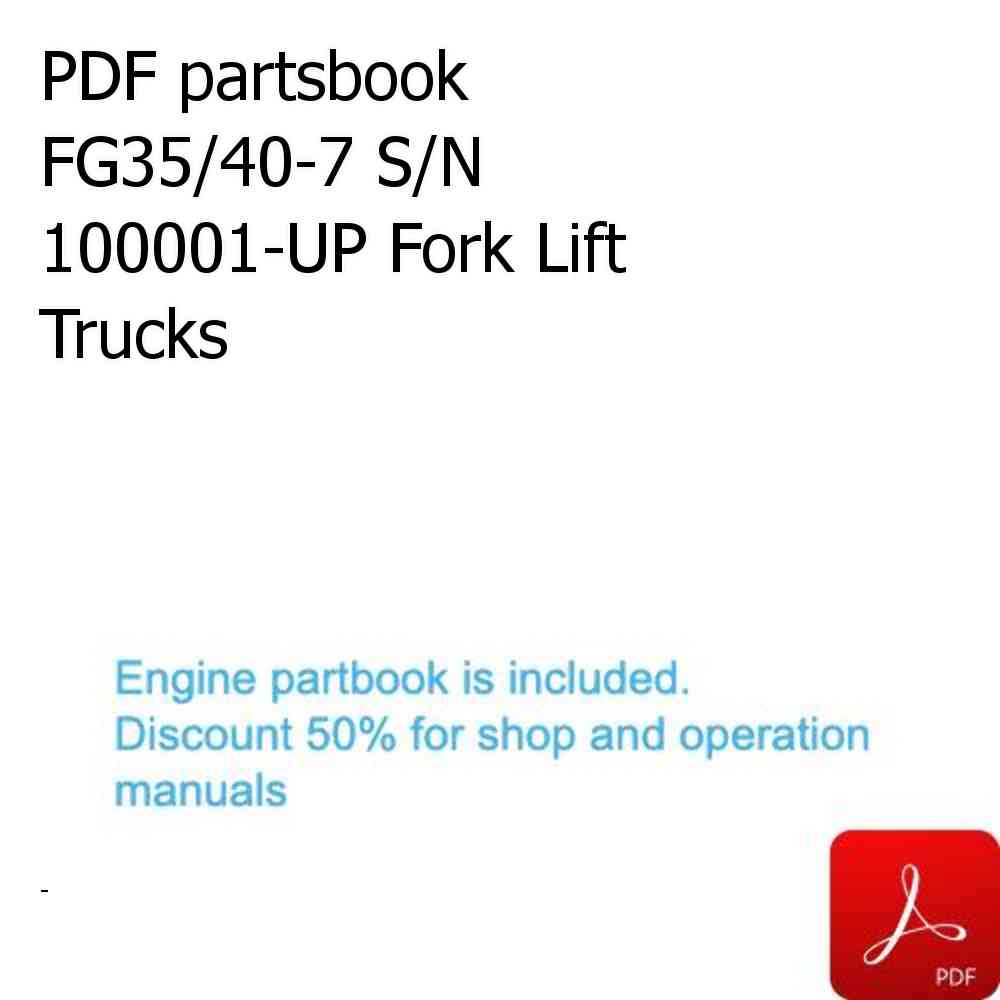 PDF partsbook FG35/40-7 S/N 100001-UP Fork Lift Trucks