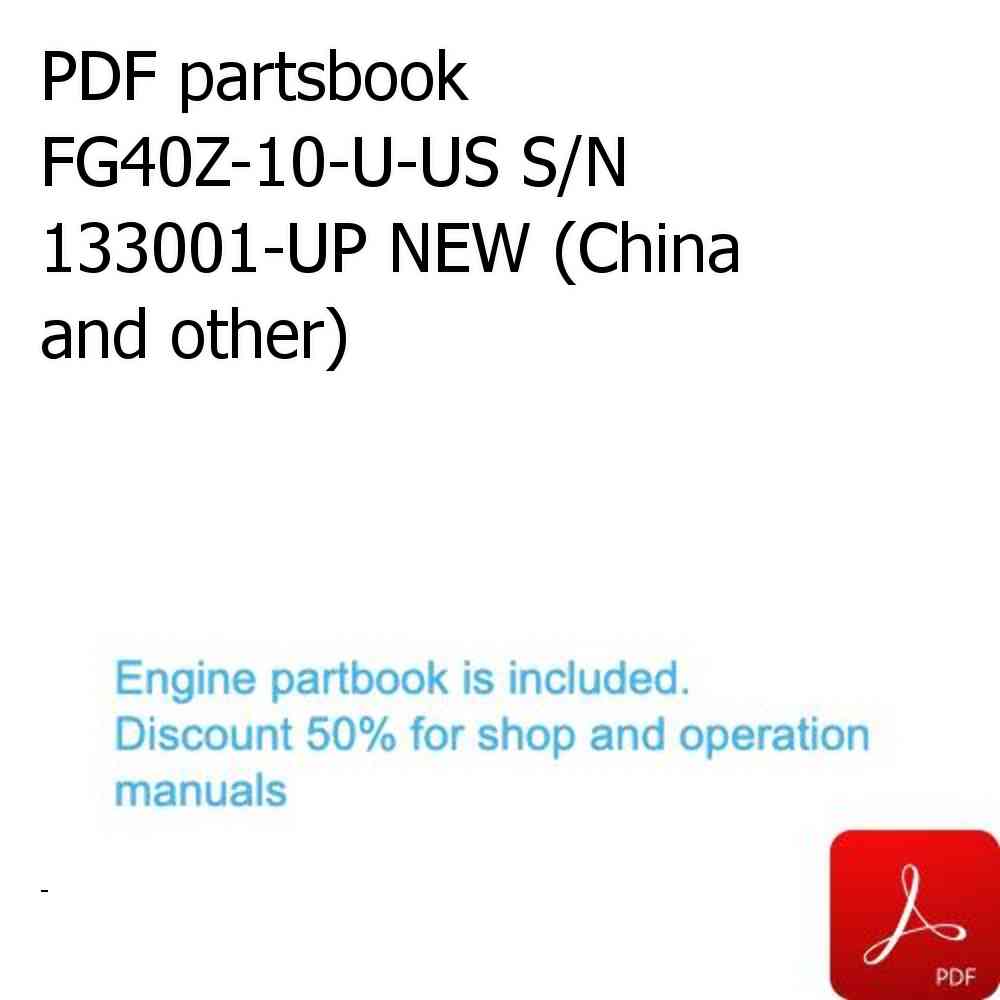 PDF partsbook FG40Z-10-U-US S/N 133001-UP NEW (China and other)