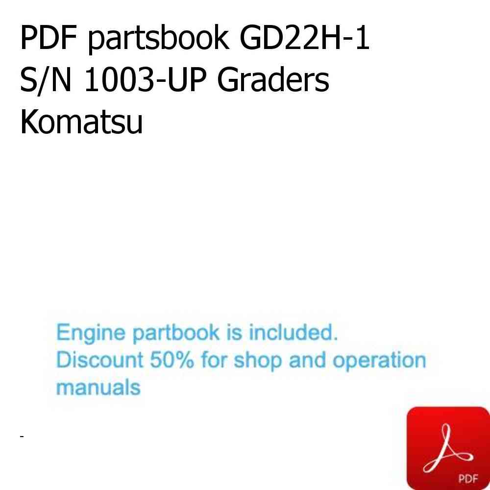 PDF partsbook GD22H-1 S/N 1003-UP Graders Komatsu