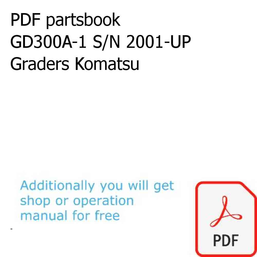 PDF partsbook GD300A-1 S/N 2001-UP Graders Komatsu