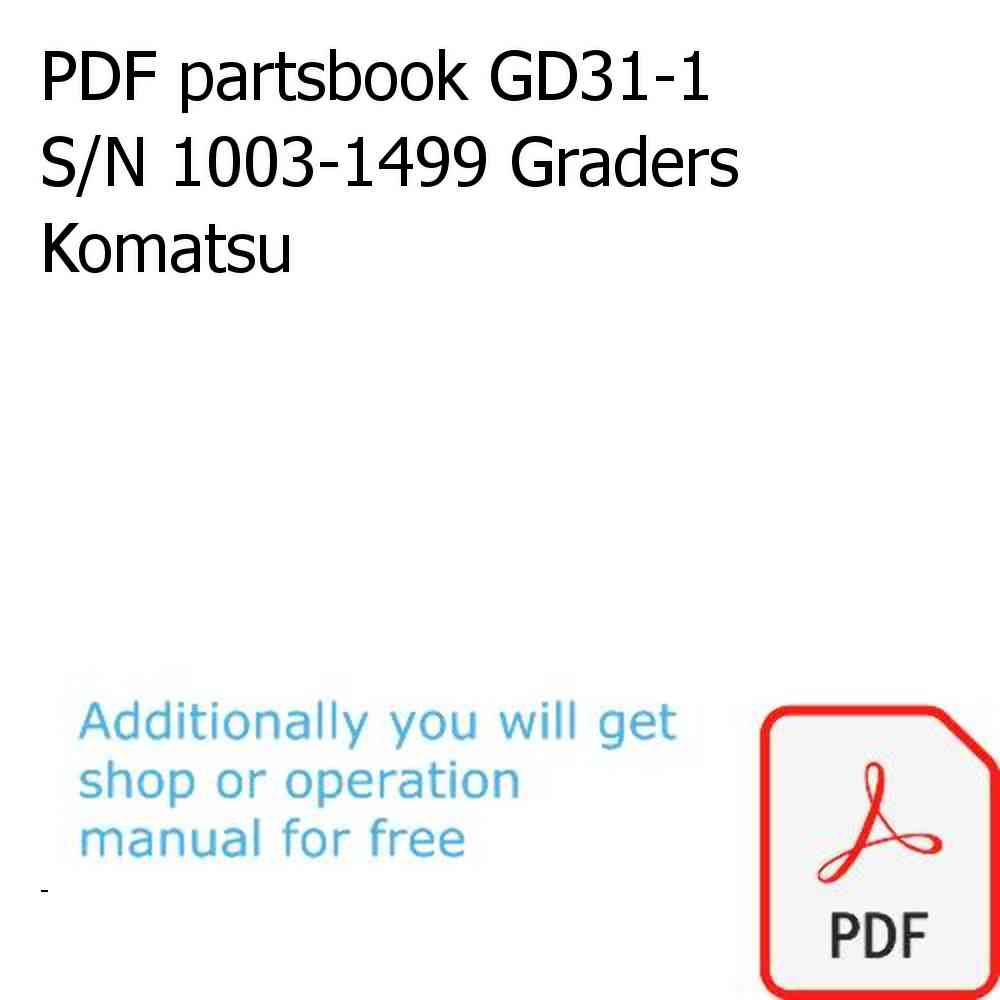 PDF partsbook GD31-1 S/N 1003-1499 Graders Komatsu