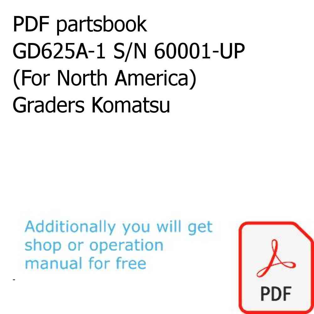 PDF partsbook GD625A-1 S/N 60001-UP (For North America) Graders Komatsu
