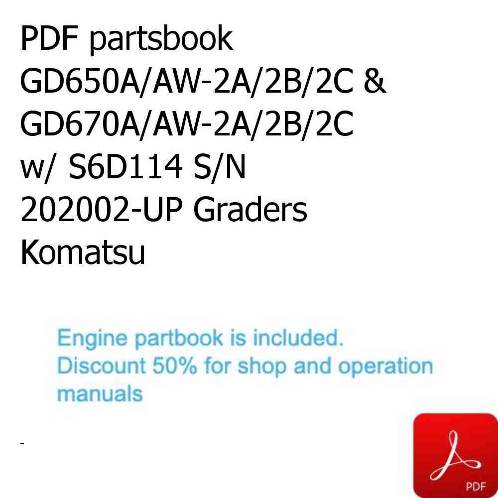 PDF partsbook GD650A/AW-2A/2B/2C & GD670A/AW-2A/2B/2C w/ S6D114 S/N 202002-UP Graders Komatsu