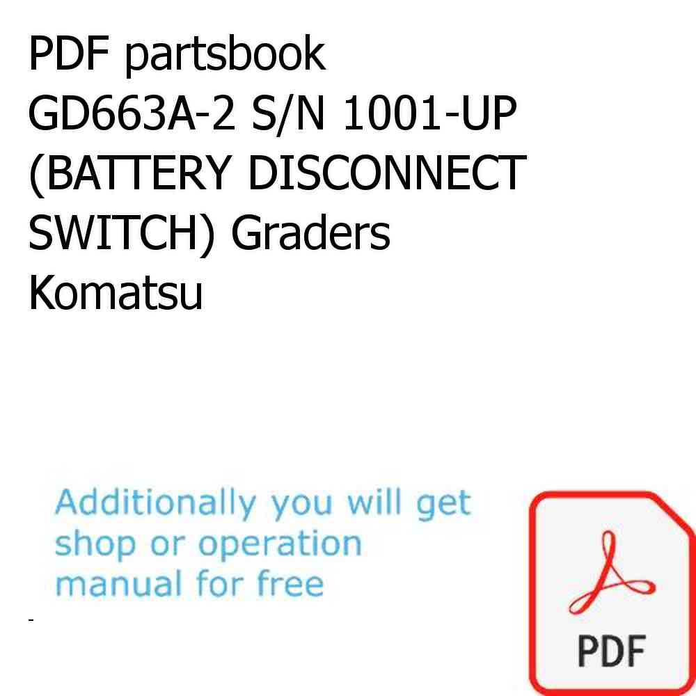 PDF partsbook GD663A-2 S/N 1001-UP (BATTERY DISCONNECT SWITCH) Graders Komatsu