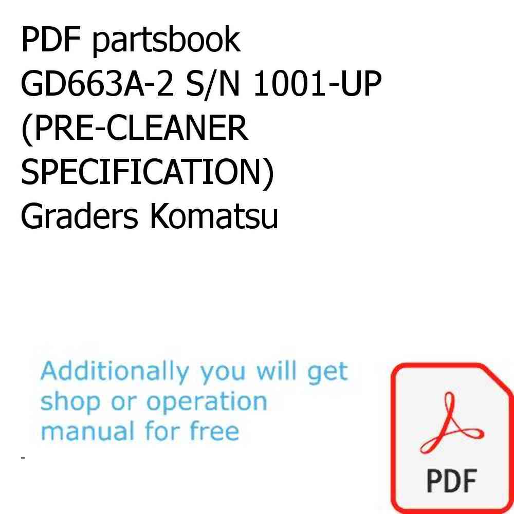 PDF partsbook GD663A-2 S/N 1001-UP (PRE-CLEANER SPECIFICATION) Graders Komatsu