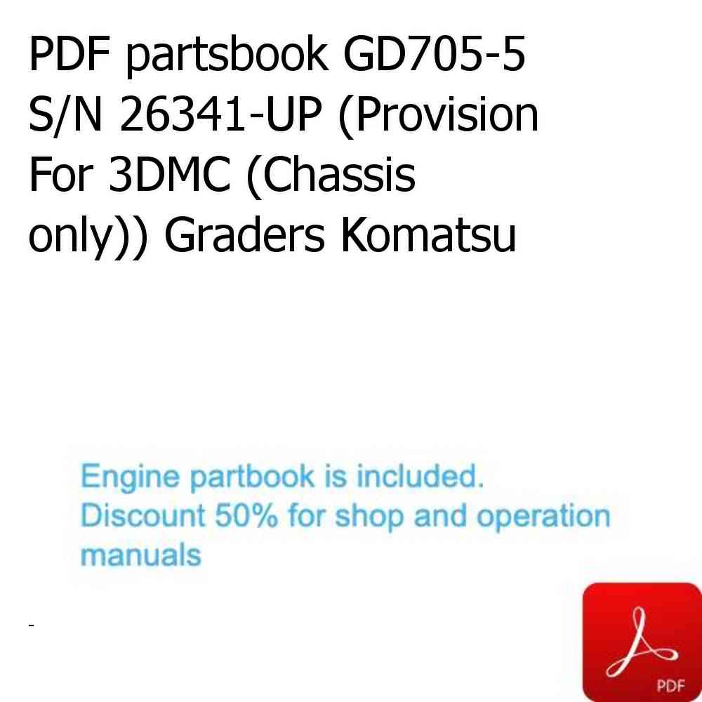 PDF partsbook GD705-5 S/N 26341-UP (Provision For 3DMC (Chassis only)) Graders Komatsu