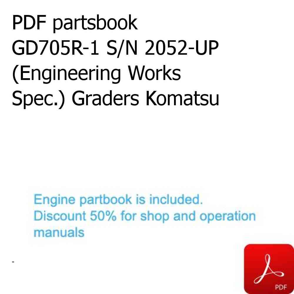 PDF partsbook GD705R-1 S/N 2052-UP (Engineering Works Spec.) Graders Komatsu